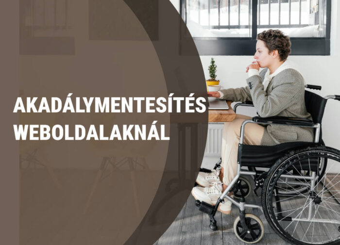 Akadálymentesítés weboldalaknál